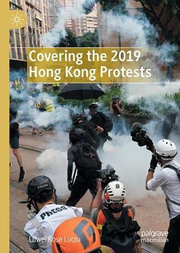 Covering the 2019 Hong Kong Protests