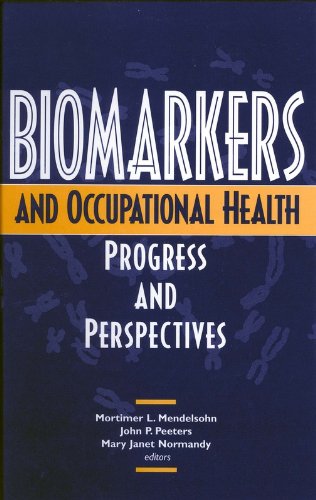 Buy Biomarkers and Occupational Health: Progress and Perspectives — BookShops.in