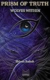 Wolves Within (Prism of Truth)