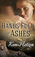 Hands Full of Ashes 161935960X Book Cover