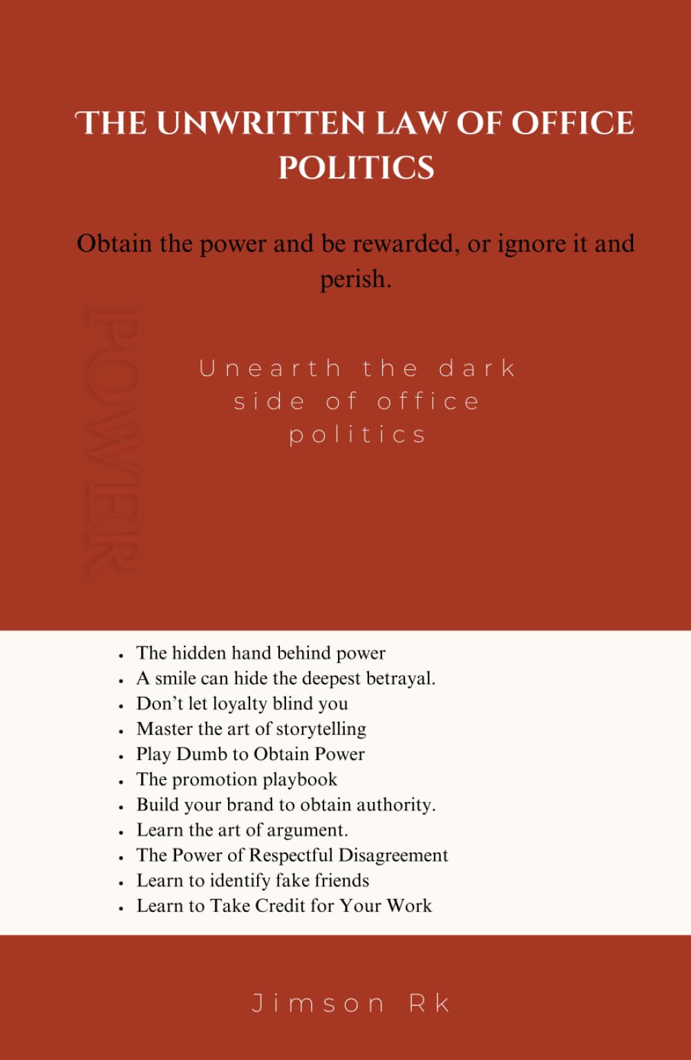 The unwritten law of office politics