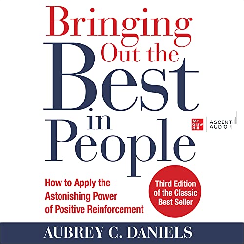 Bringing Out the Best in People (Third Edition) by Aubrey C. Daniels episode artwork