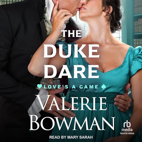 The Duke Dare by Valerie Bowman episode artwork