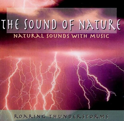 Roaring Thunderstorms - Sound Of Nature [Audio CD]