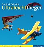  Ultraleichtfliegen: Theorie und Praxis
