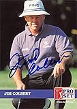 Autograph Warehouse 527969 Jim Colbert Autographed Trading Card - Golf, PGA Tour & Kansas State, SC 1992 Pro Set No.224