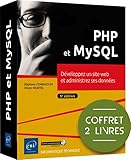  Php et mysql - coffret de 2 livres : developpez un site web et administrez ses donnees (5e edition)