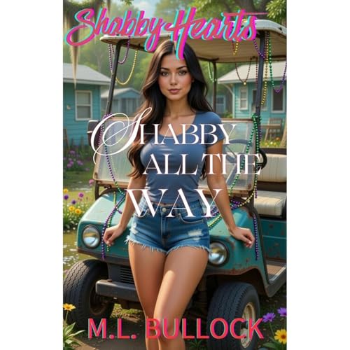 Shabby All the Way Audiobook By M. L. Bullock cover art