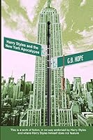 Harry Styles and The New York Apocalypse 1511575980 Book Cover
