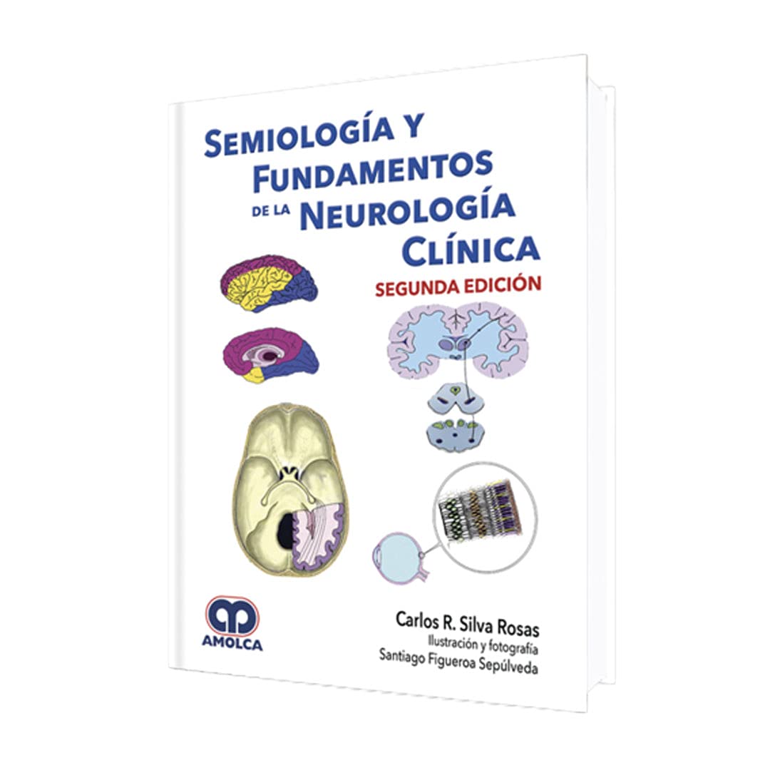 Semiología y fundamentos de la neurología clínica