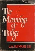 THE Meanings of Things Believed By Christians B004348O0W Book Cover