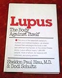 Lupus, the body against itself