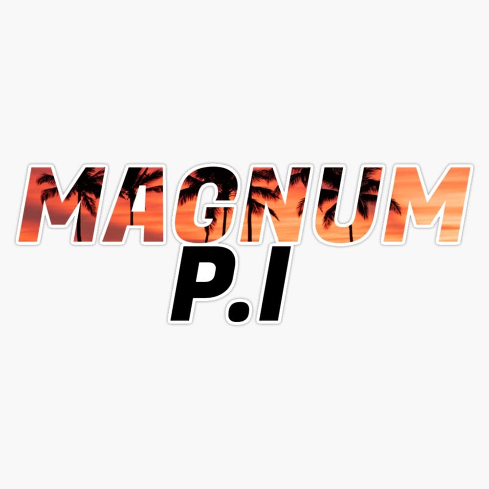 MAGNET Rebooted Magnum P.I Picture in Text Design Magnet Vinyl Magnetic Sticker 20 mil - Size 5"