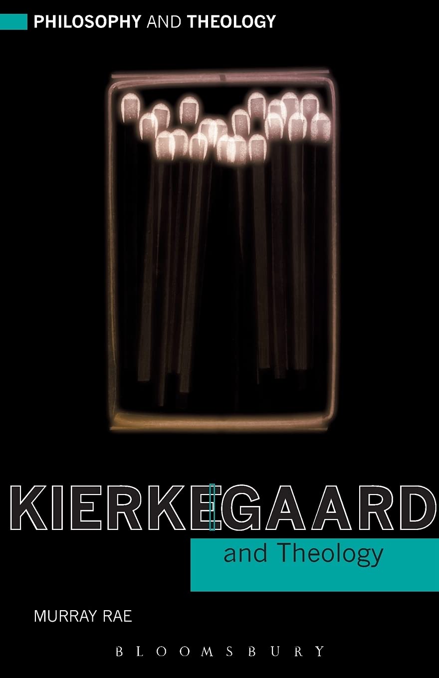 Kierkegaard and Theology (Philosophy and Theology)