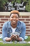 The Hand I Was Dealt