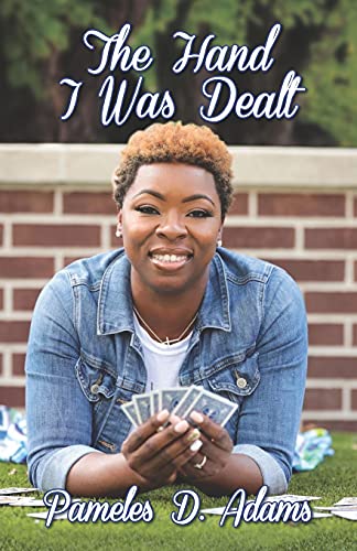 The Hand I Was Dealt