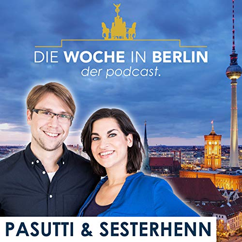 Die Woche in Berlin - Der Podcast copertina