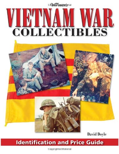 Warman's Vietnam War Collectibles: Identification and Price Guide