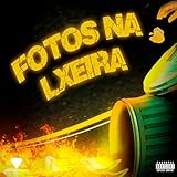  Fotos na Lixeira [Explicit]