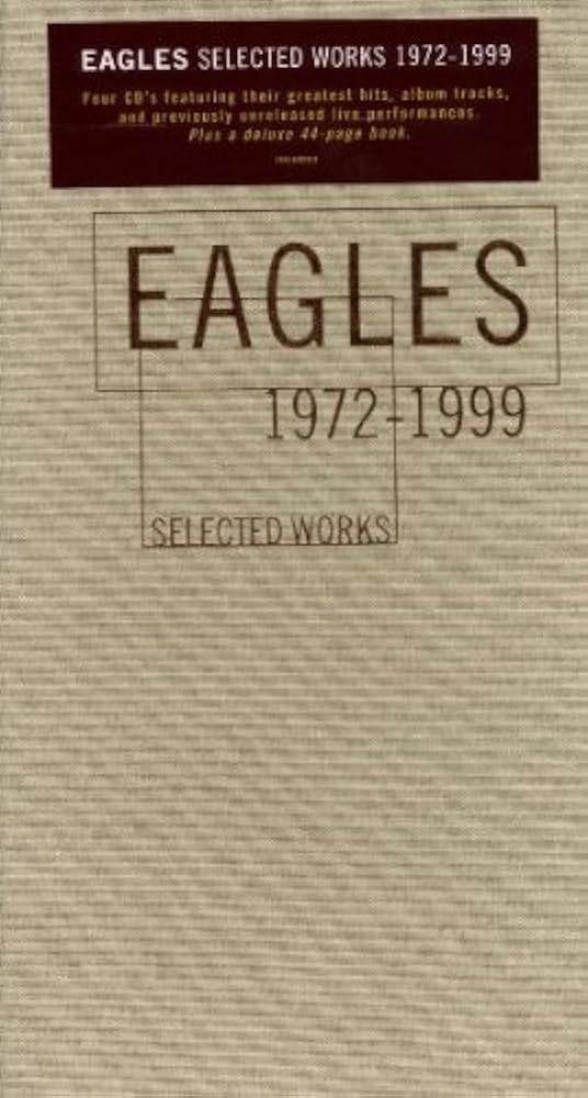 洋楽 EAGLES Selected Works 1972-1999 Selected Works 1972-1999 by Eagles (2000-11-20): Amazon.ca