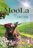 MooLa: The Cash Cow B0CV1BK7G2 Book Cover