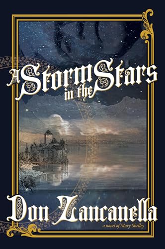 A Storm in the Stars: A Novel of Mary Shelley