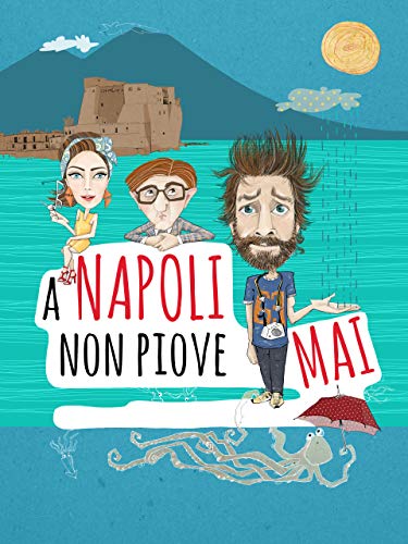  A Napoli non piove mai