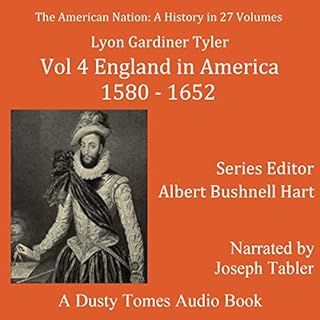 England in America, 1580-1652 Audiolibro Por Lyon Gardiner Tyler, Albert Bushnell Hart arte de portada