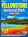 The Yellowstone National Park Travel Guide: A Once-in-a-Lifetime Journey Through America’s Most Iconic National Park — Smart Itineraries, Practical Maps, and Clear Planning Done Right