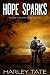 Hope Sparks: A Post-Apocalyptic Survival Thriller (After the EMP Book 7)