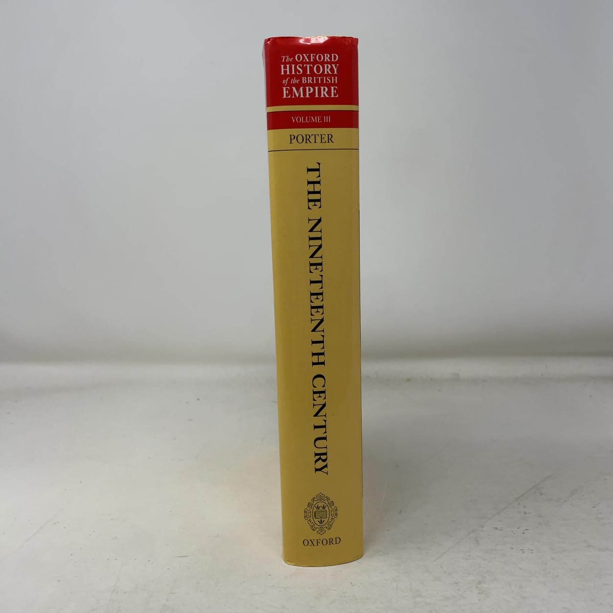 The Oxford History of the British Empire: Volume III: The Nineteenth Century