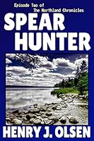 Spear Hunter 0989419363 Book Cover