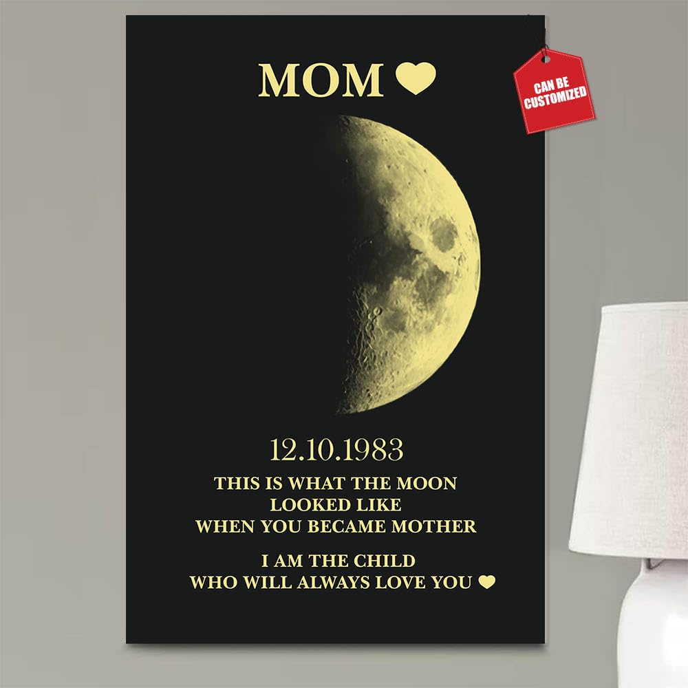 TM TEEMANPersonalized Mothers Day Gifts for Mom - This is What The Moon Looked Like - Custom Mothers Day Moon Phase Gifts - Custom Moon Phase Art for Mom with Her Birthday, Anniversary Date