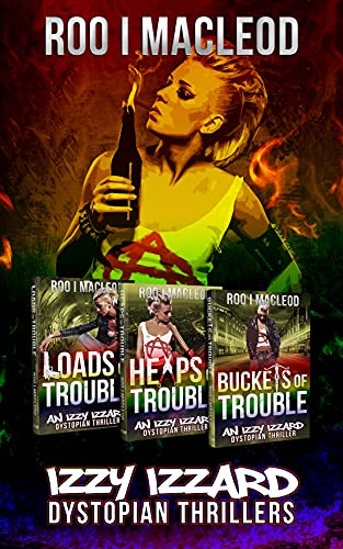 Izzy Izzard BoxSet: Izzy Izzard Dystopian Thriller