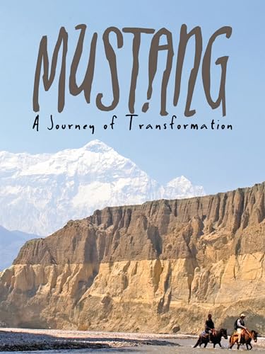 Mustang - Journey of Transformation