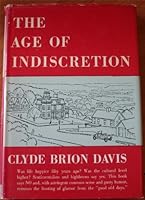The age of indiscretion B0007DMR6K Book Cover