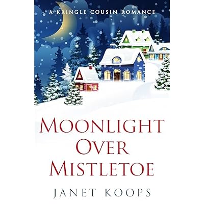 Moonlight Over Mistletoe