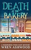 Death at the Bakery: A Seaside Small-Town Cozy Murder Mystery (Maggie Dawson Mysteries Book 4)