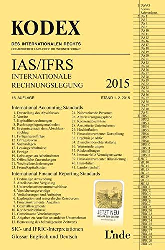 KODEX Internationale Rechnungslegung IAS/IFRS 2015 (Kodex des Internationalen Rechts) KODEX Internationale Rechnungslegung IAS/IFRS 2015 (Kodex des Internationalen Rechts)