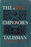 The Emperor's Talisman; The Life of the Duc de Morny B0006BTUOA Book Cover