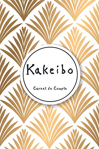 Télécharger Kakeibo Carnet de Compte: Agenda pour tenir son budget mois par mois - Format 15.24 x 22.86 cm Livre eBook France
