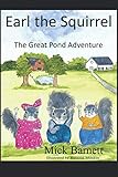 Earl the Squirrel: The Great Pond Adventure