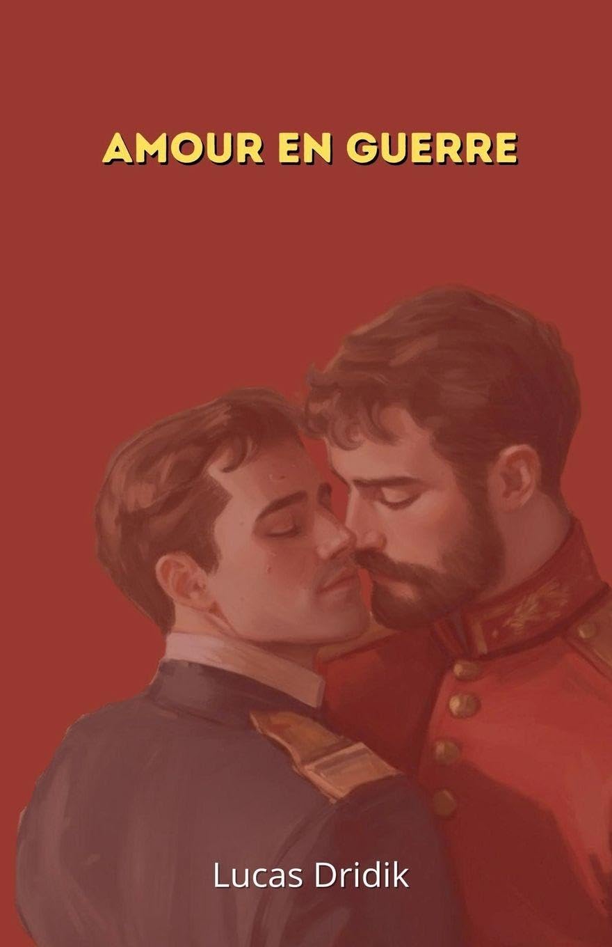 Amour en guerre: 1 (Parmi Les Soldats)