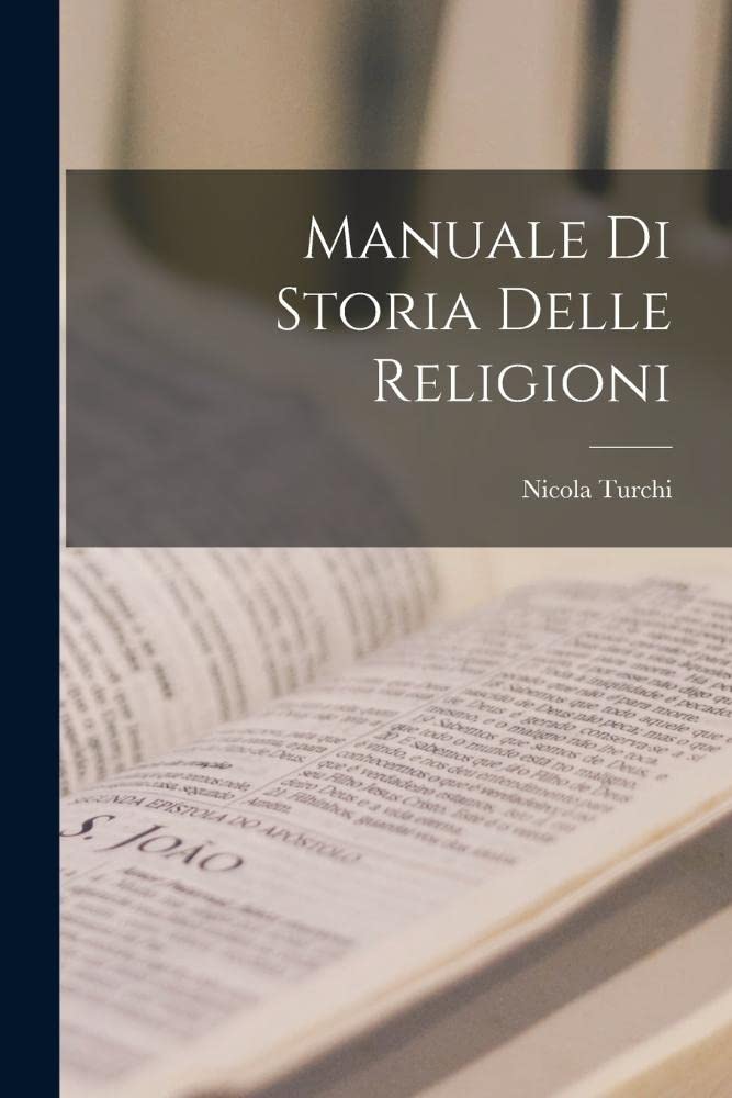 Manuale Di Storia Delle Religioni (Italian Edition