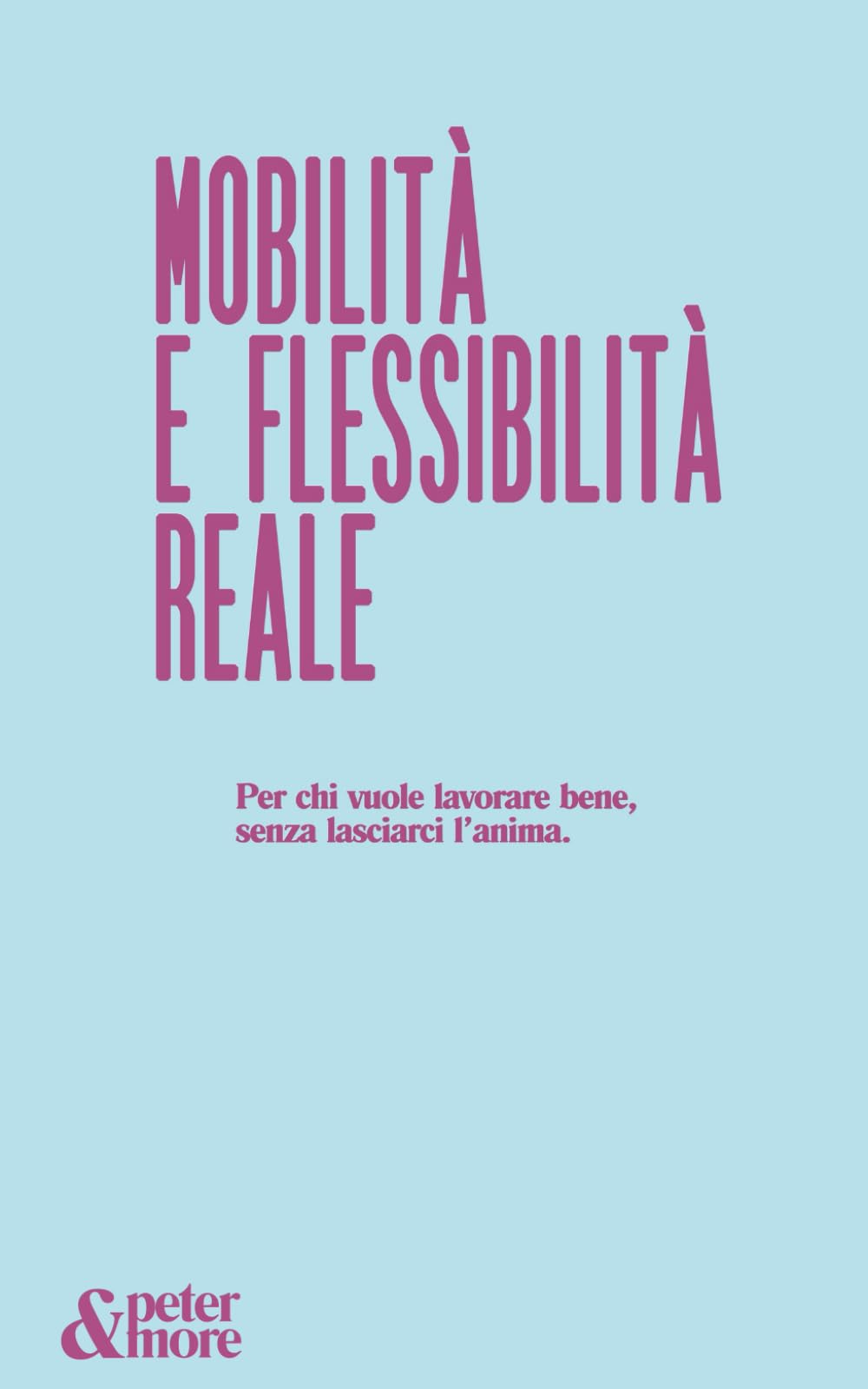 Mobilità e flessibilità reale