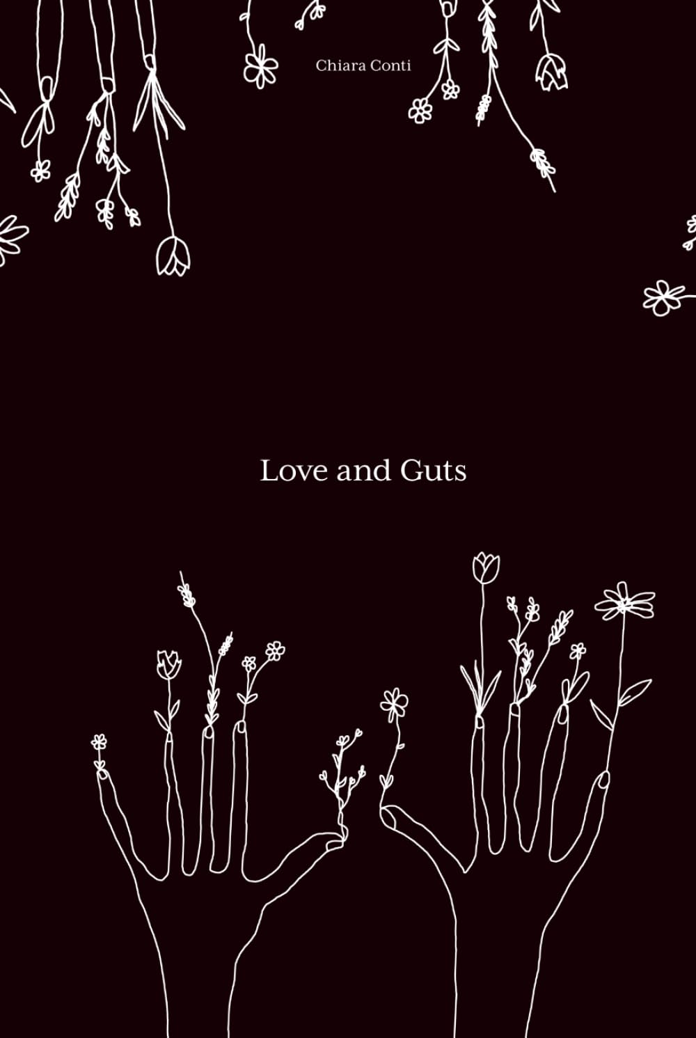 Love and Guts: Illustrated Poems on Love and Loss.