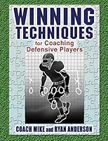 Winning Techniques for Coaching Defensive Players 1517247594 Book Cover