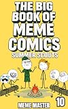 The Big Book of Meme Comics 10: Summer Scouts (Collection of Funny Comics)
