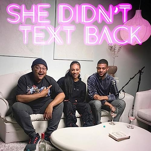 The Return Of She Didn't Text Back!