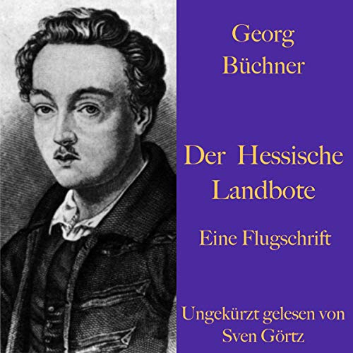 Der Hessische Landbote Eine Flugschrift (Audio Download) Büchner, Sven Görtz, Bäng